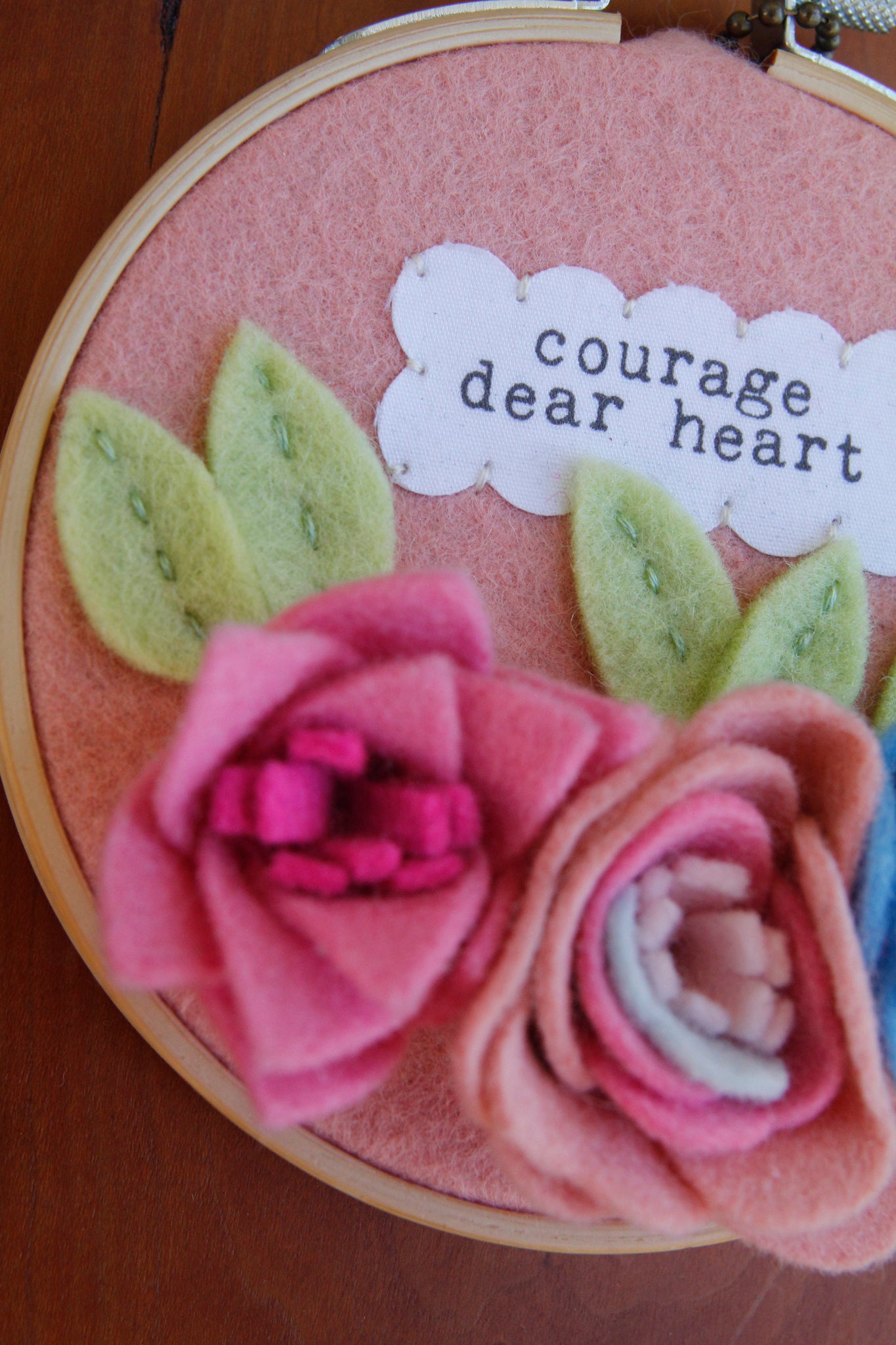 "courage dear heart" original art with handmade felt flowers