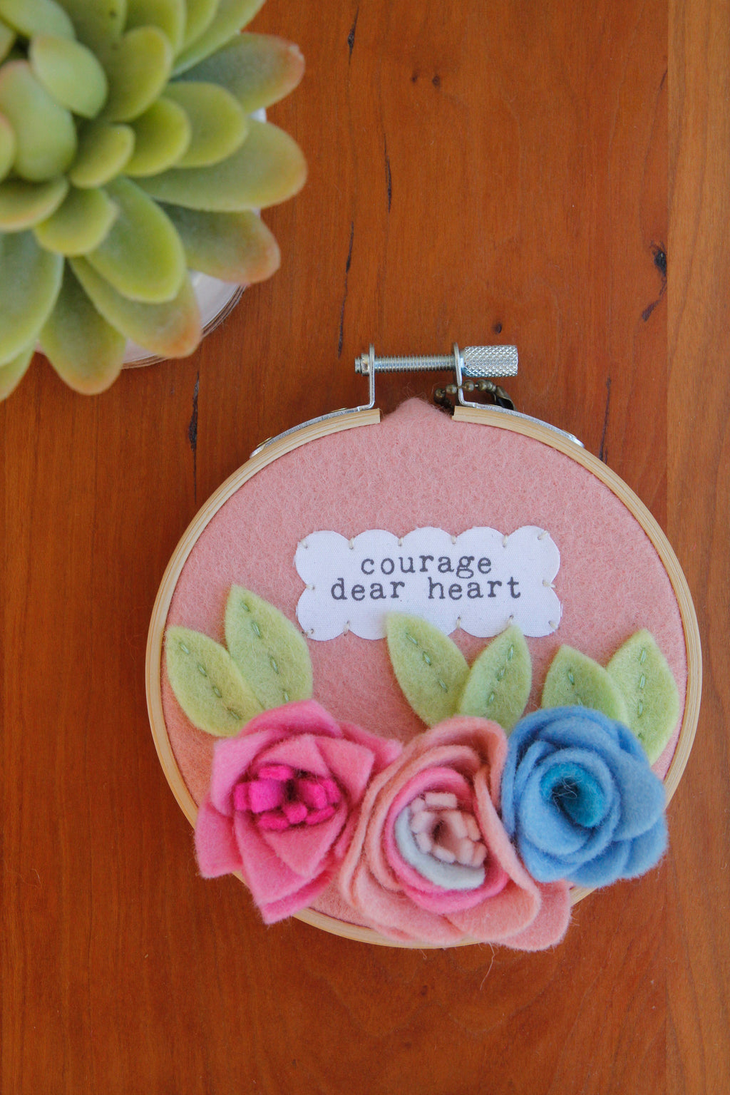 "courage dear heart" original art with handmade felt flowers